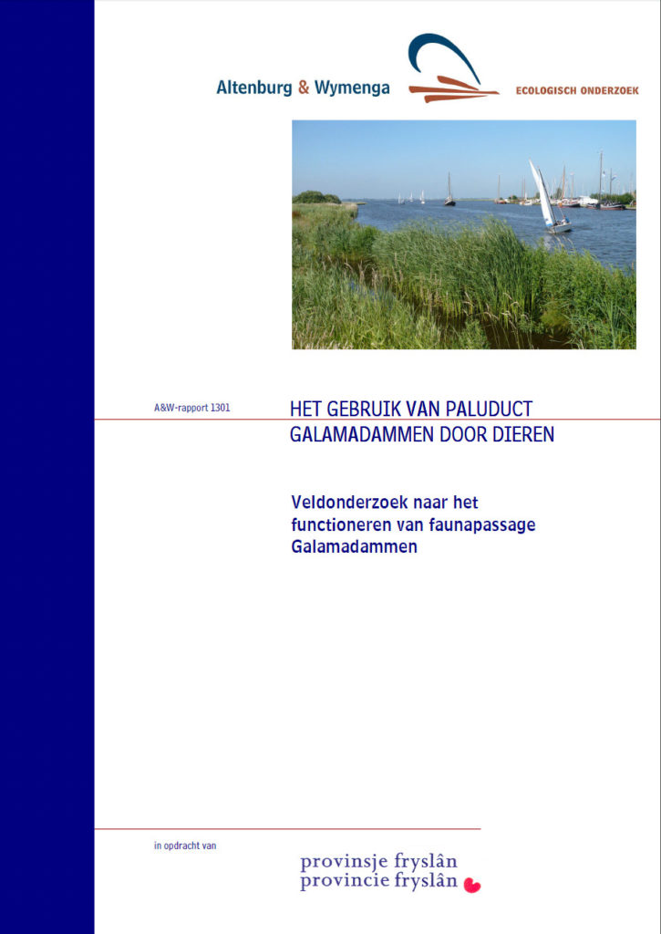 Het Gebruik Van Paladuct Galamadammen Door Dieren. Veld Onderzoek Naar Het Functioneren Van Faunapassage Galamadammen