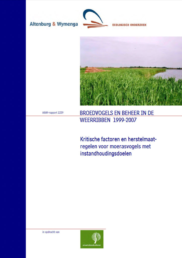 Broedvogels En Beheer In De Weerribben 1999 2007. Kritische Factoren En Herstelmaatregelen Voor Moerasvogels Met Instandhoudingsdoelen